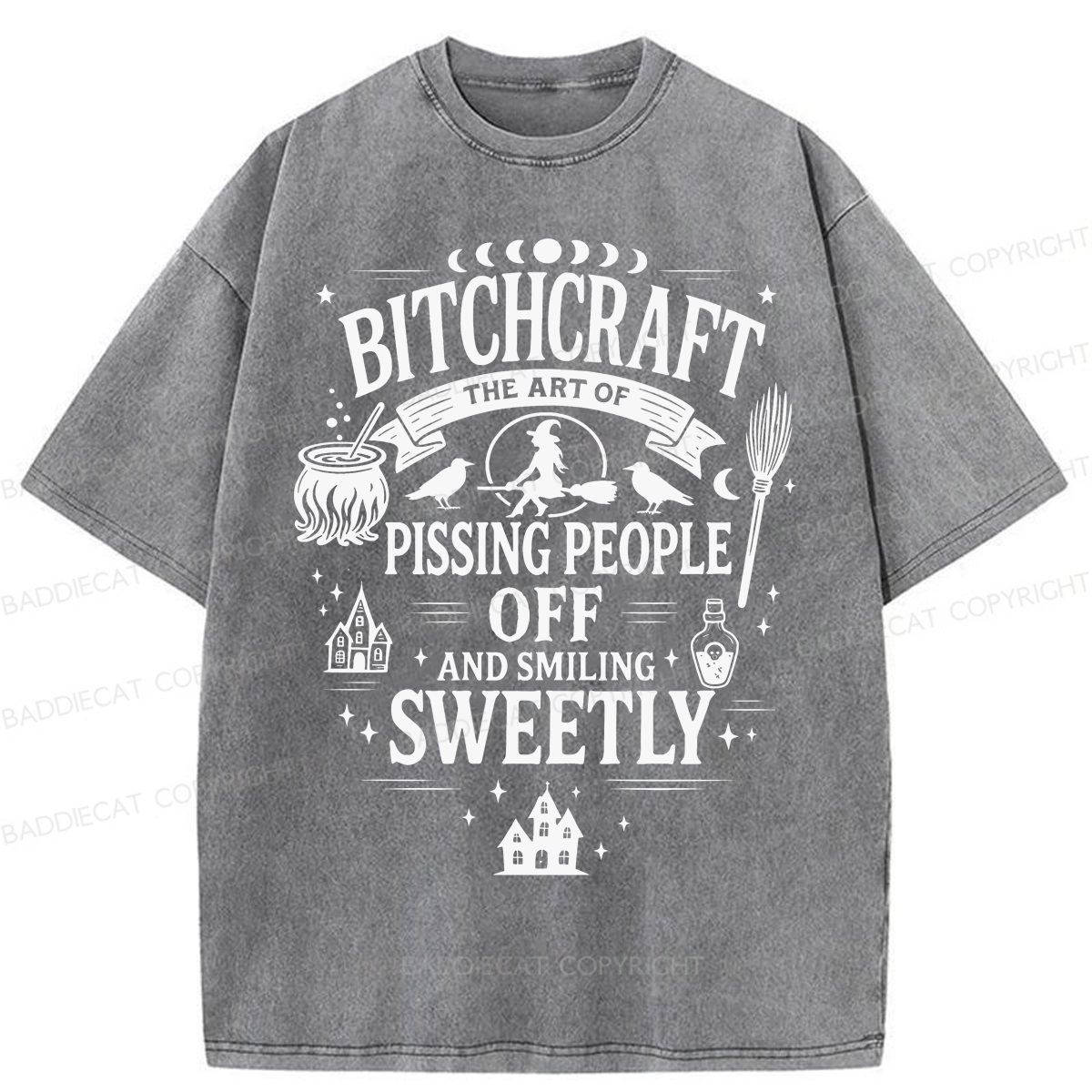Baddiecat Bitchcraft Pissing People Off Washed T-shirt