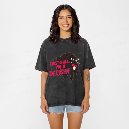 Baddiecat First Of All I Am A Delight Cat Washed T-shirt
