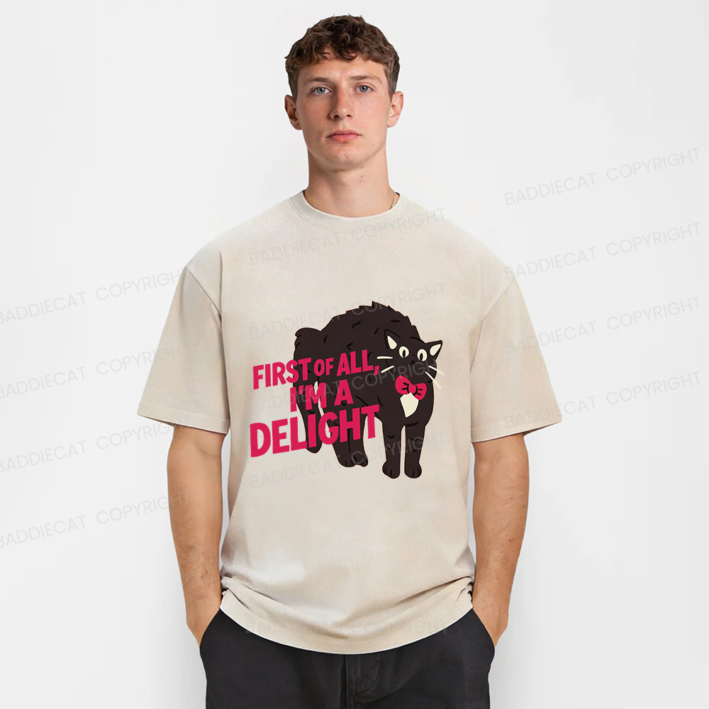 Baddiecat First Of All I Am A Delight Cat Washed T-shirt