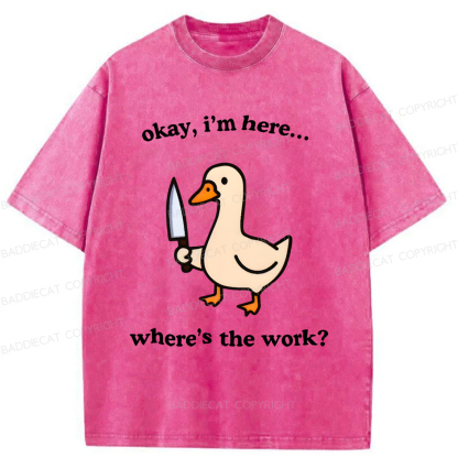 Baddiecat Where's The Work Funny Duck Washed T-shirt