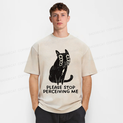 Baddiecat Please Stop Perceiving Me Washed T-shirt