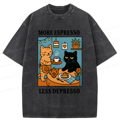 Baddiecat More Espresso Less Depresso Washed T-shirt