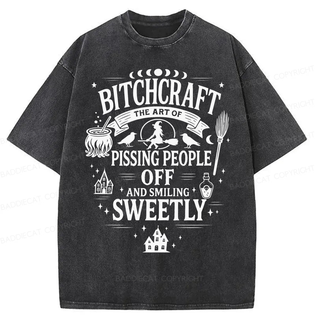 Baddiecat Bitchcraft Pissing People Off Washed T-shirt