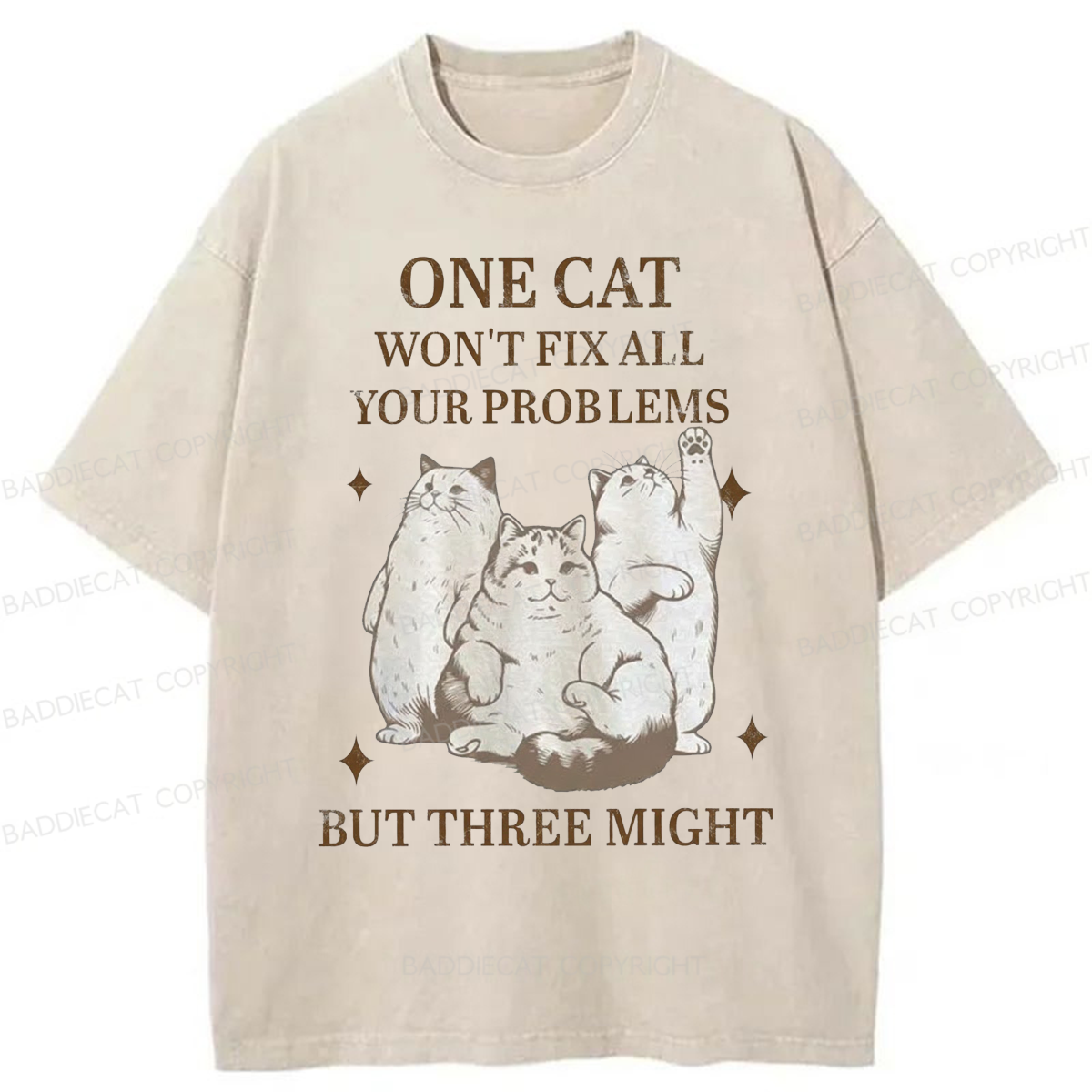 Baddiecat Three Cats Might Fix Problems Washed T-shirt