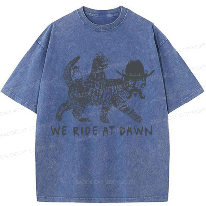 Baddiecat Funny We Ride At Dawn Washed T-shirt