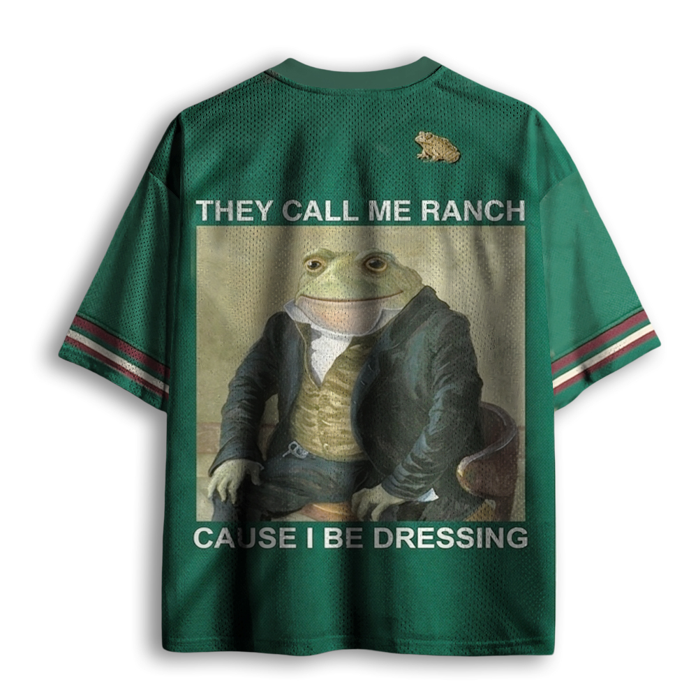 Baddiecat They Call Me Ranch Cause I Be Dressing Mesh Jersey