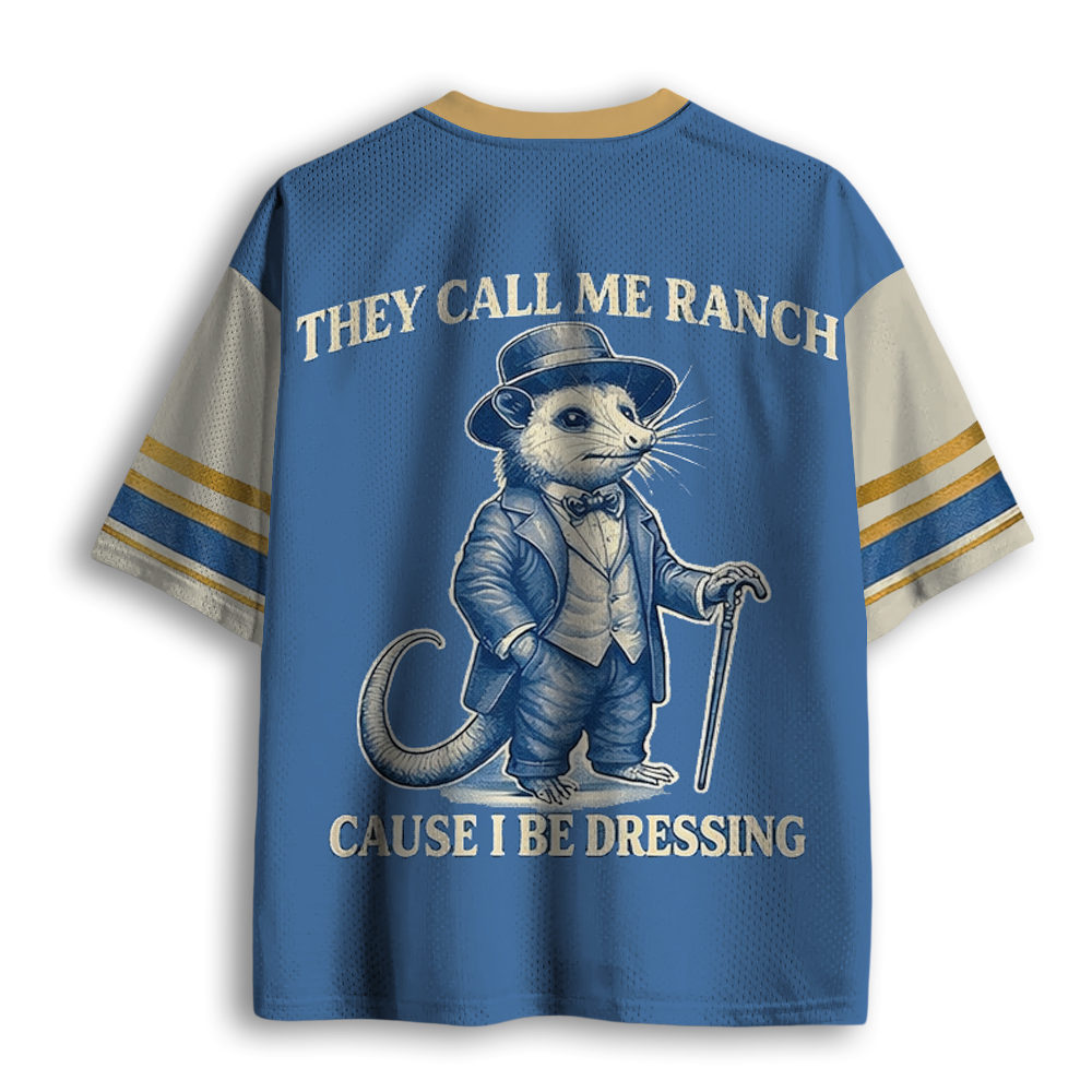 Baddiecat They Call Me Ranch Cause I Be Dressing Mesh Jersey
