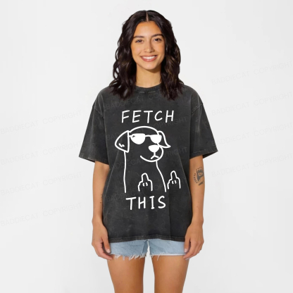 Baddiecat Fetch This Dog Washed T-shirt