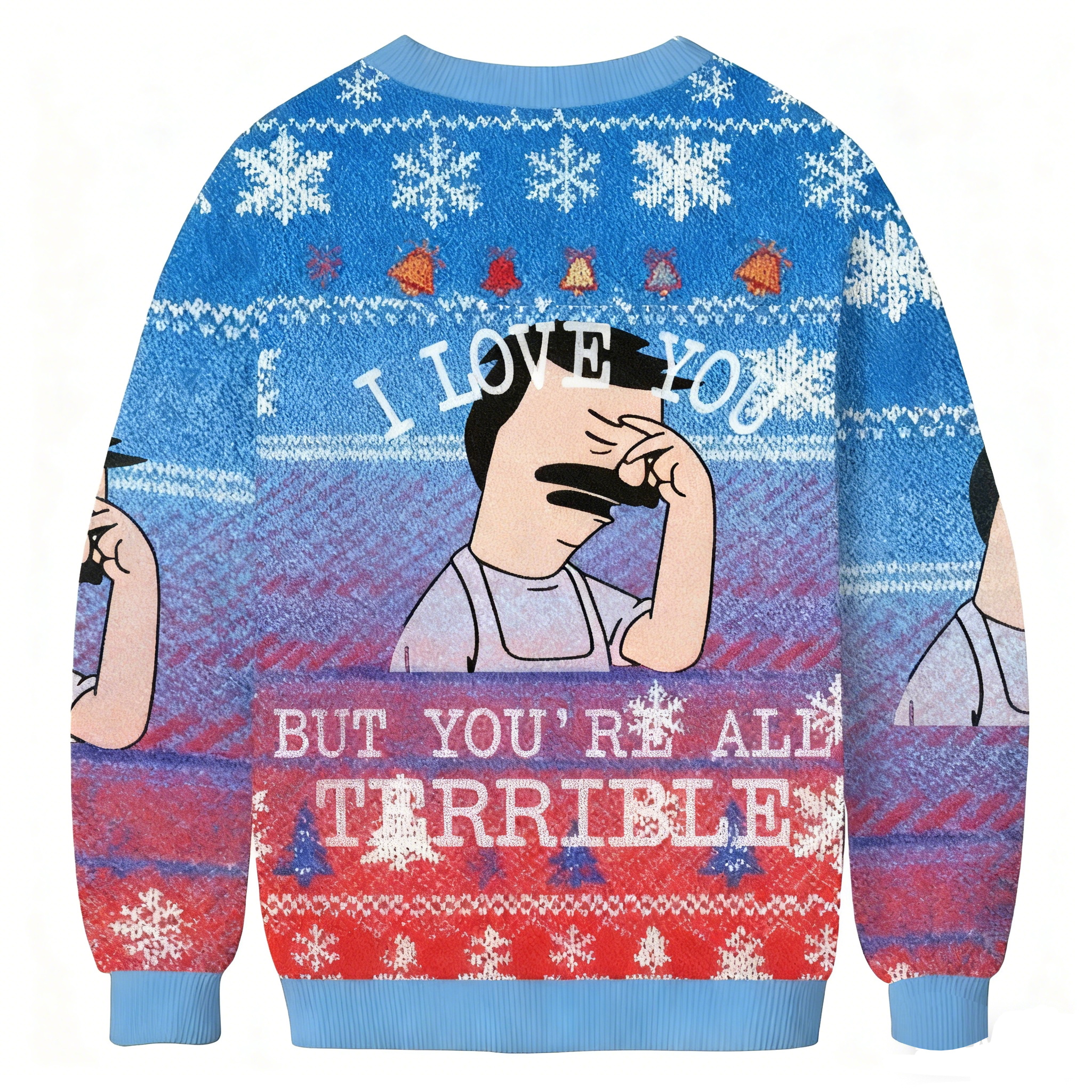 Baddiecat I Love You But You're All Terrible Christmas Ugly Sweatshirt