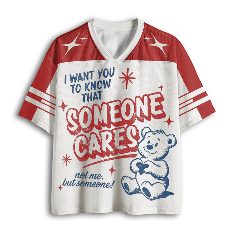Baddiecat I Want You To Know That Someone Cares Mesh Jersey