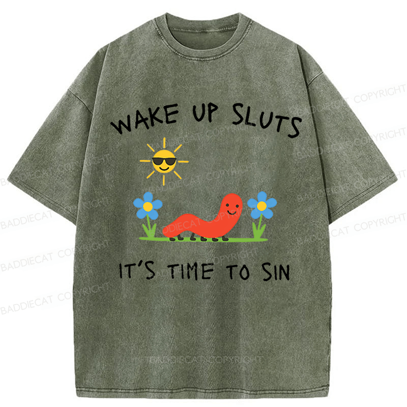 Baddiecat Wake Up Sluts Funny Animal Meme Washed T-shirt