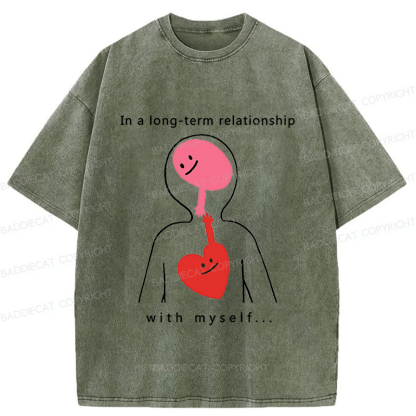 Baddiecat In A Long-term Relationship With Myself Washed T-shirt