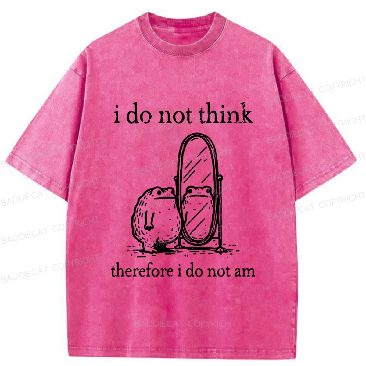 Baddiecat Frog I Do Not Think Therefore I Do Not Am Washed T-shirt