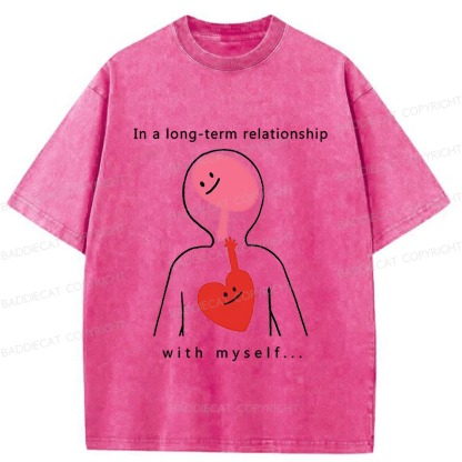 Baddiecat In A Long-term Relationship With Myself Washed T-shirt