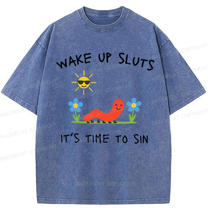 Baddiecat Wake Up Sluts Funny Animal Meme Washed T-shirt