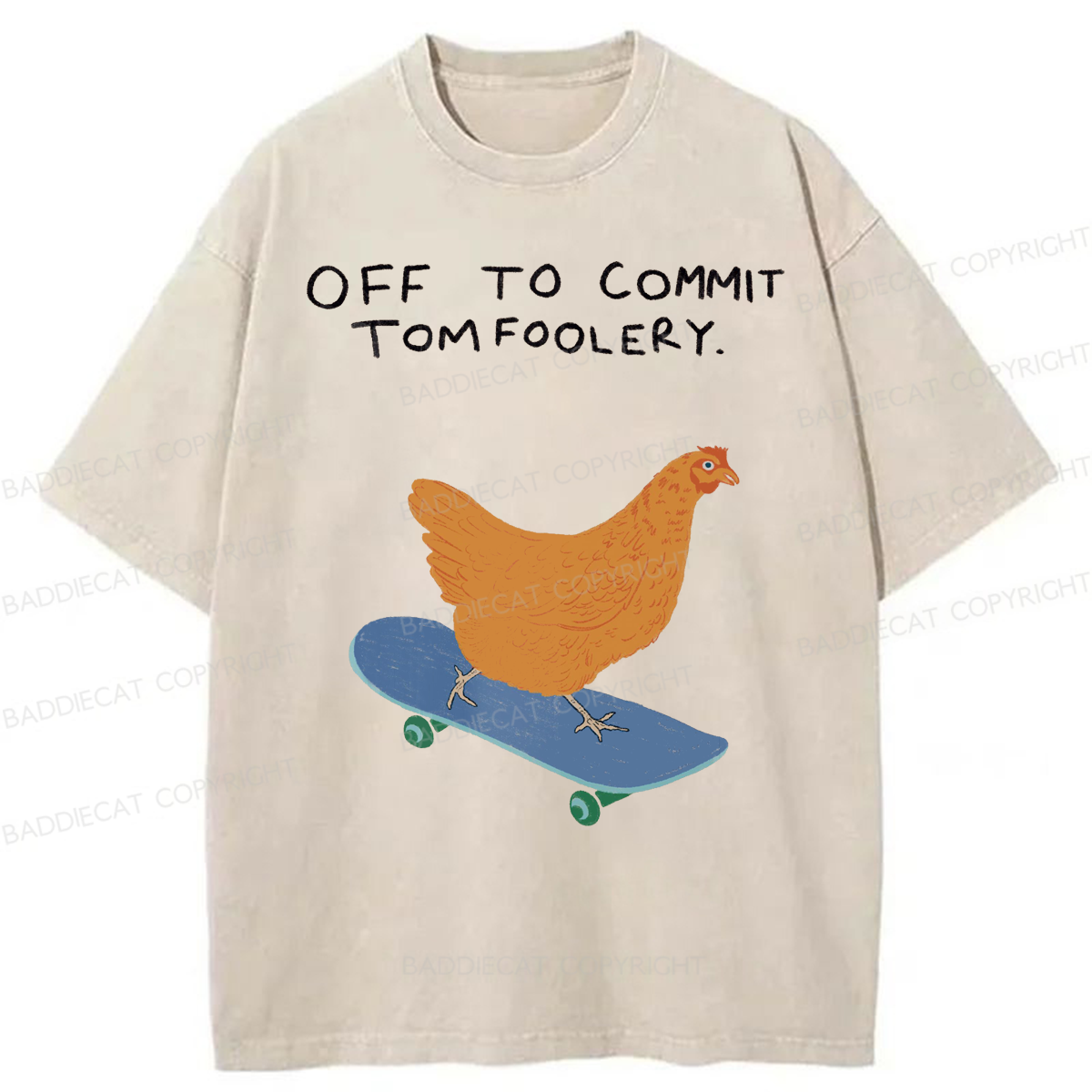 Baddiecat Off To Commit Tomfoolery Washed T-shirt