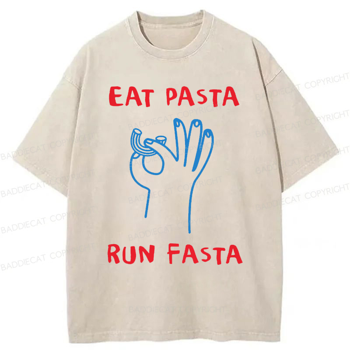 Baddiecat Eat Pasta Run Fasta Washed T-shirt