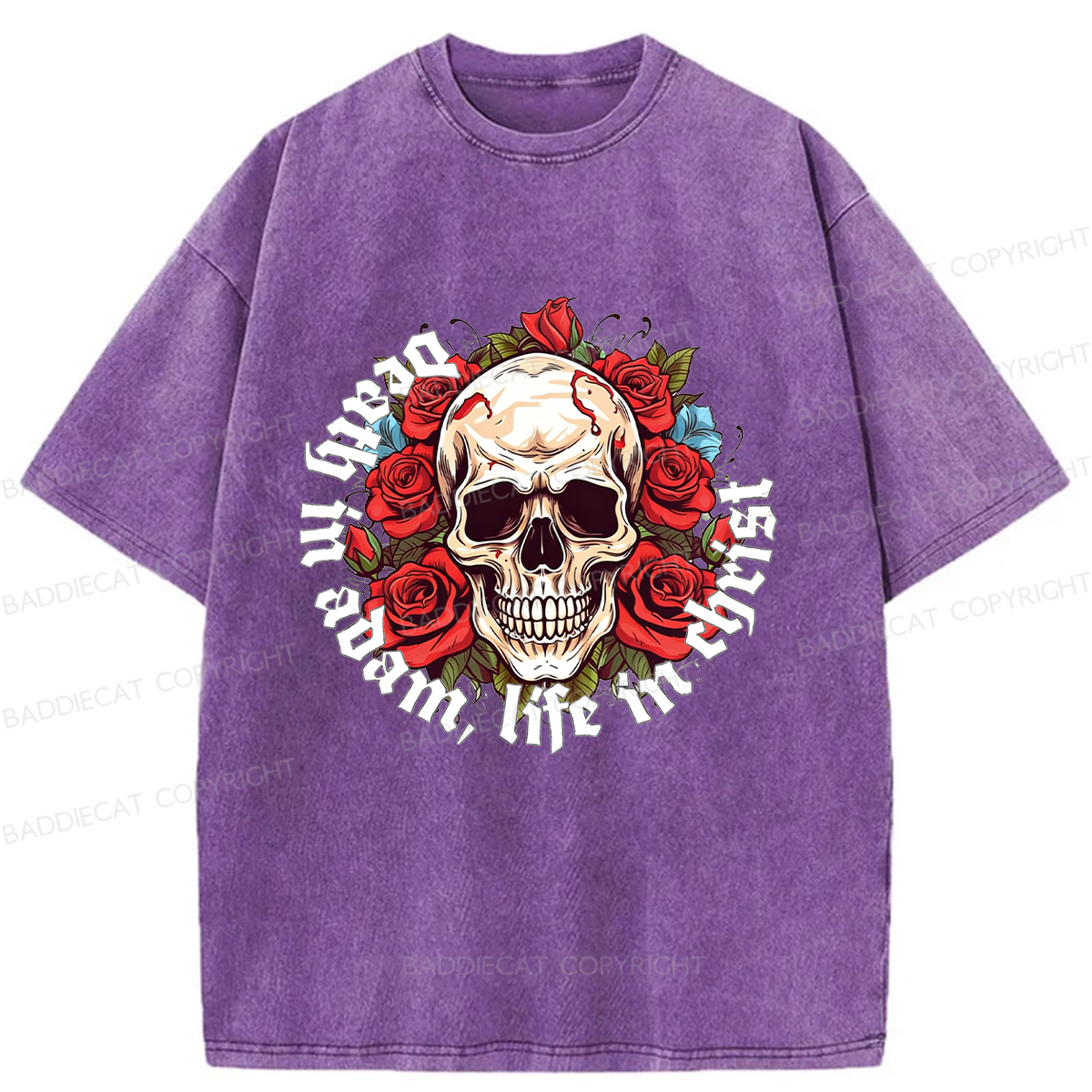 Baddiecat Death In Adam Life In Christ Christian Washed T-shirt