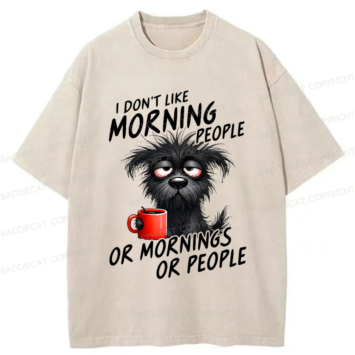 Baddiecat I Don't Like Morning People Funny Grumpy Dog Coffee Washed T-shirt