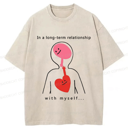 Baddiecat In A Long-term Relationship With Myself Washed T-shirt