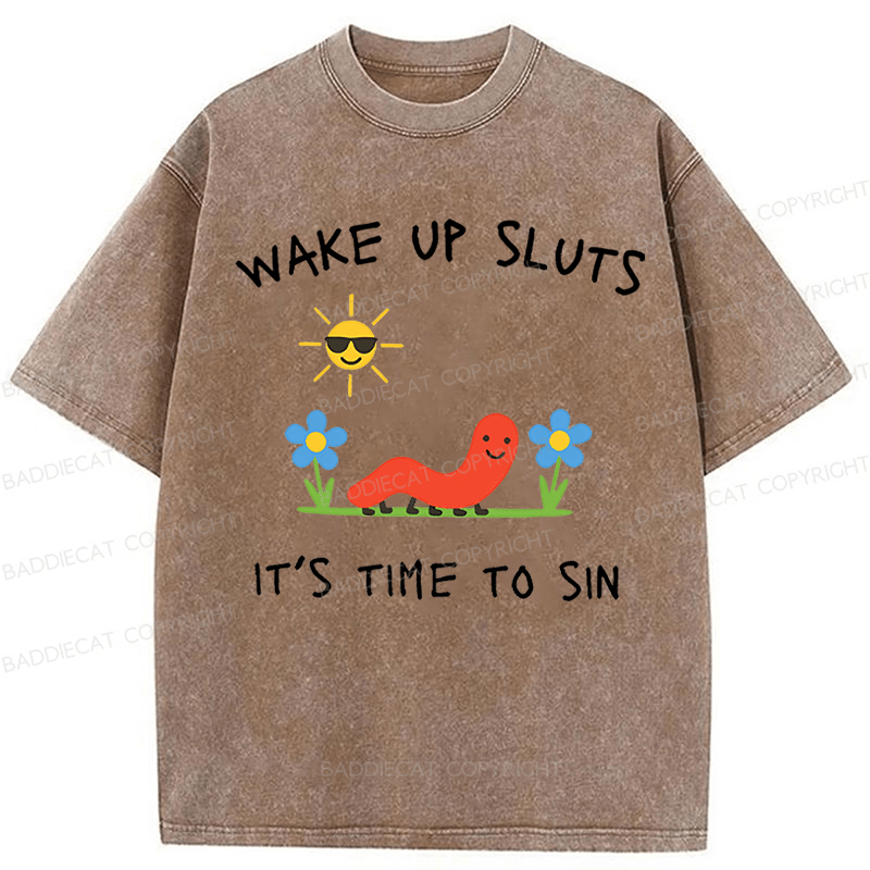 Baddiecat Wake Up Sluts Funny Animal Meme Washed T-shirt