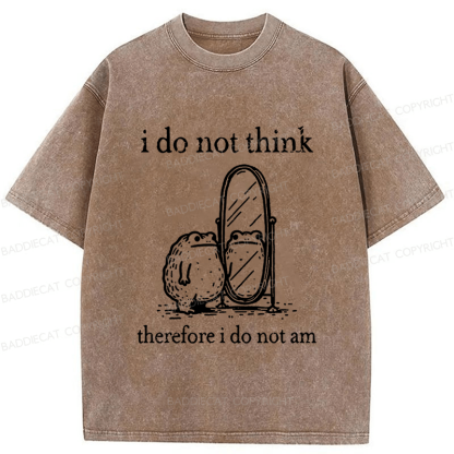 Baddiecat Frog I Do Not Think Therefore I Do Not Am Washed T-shirt