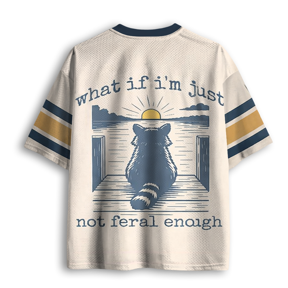 Baddiecat Raccoon What If I'm Not Enough Mesh Jersey