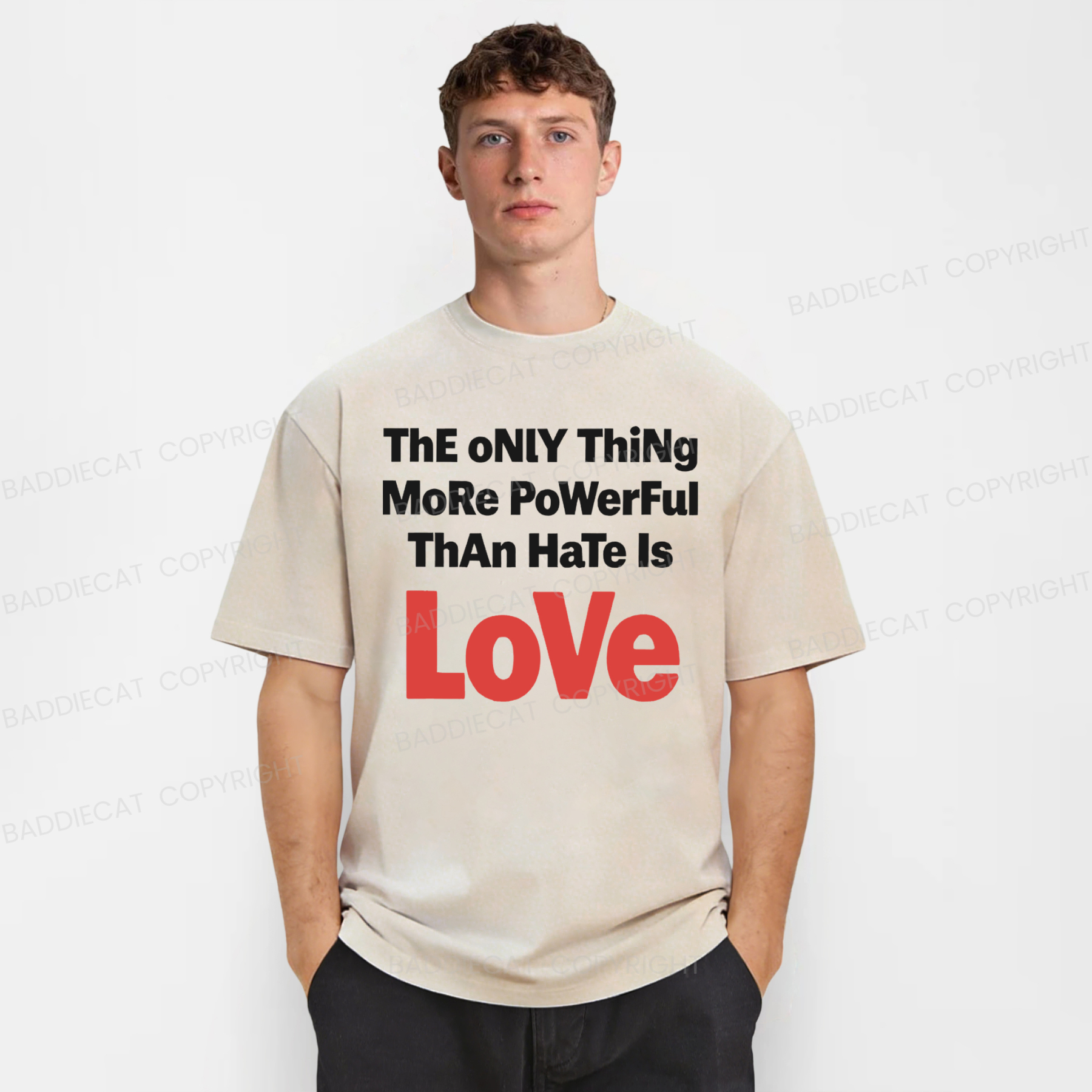 Baddiecat The Only Thing More Powerful Than Hate Is Love Washed T-shirt