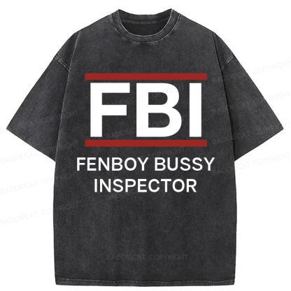 Baddiecat Fenboy Bussy Inspector Funny Washed T-shirt