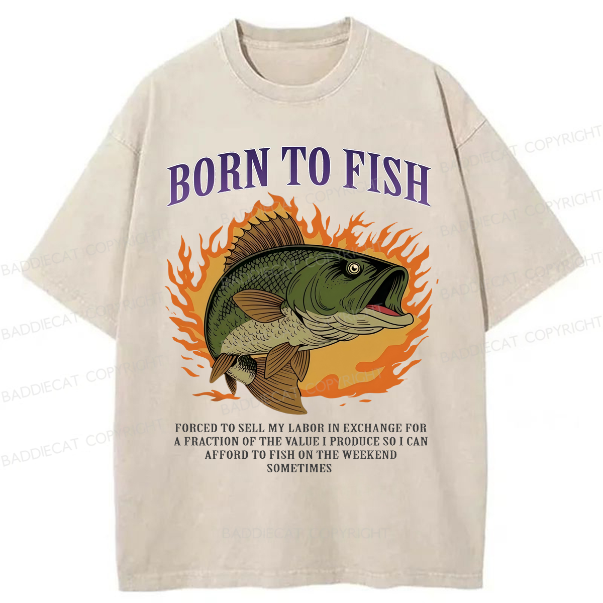 Baddiecat Born To Fish Forced To Sell My Labor Washed T-shirt