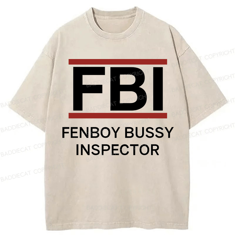 Baddiecat Fenboy Bussy Inspector Funny Washed T-shirt