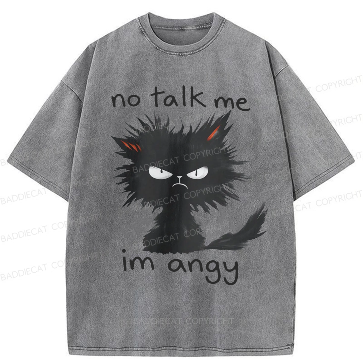 Baddiecat No Talk Me Im Angy Cat Washed T-shirt