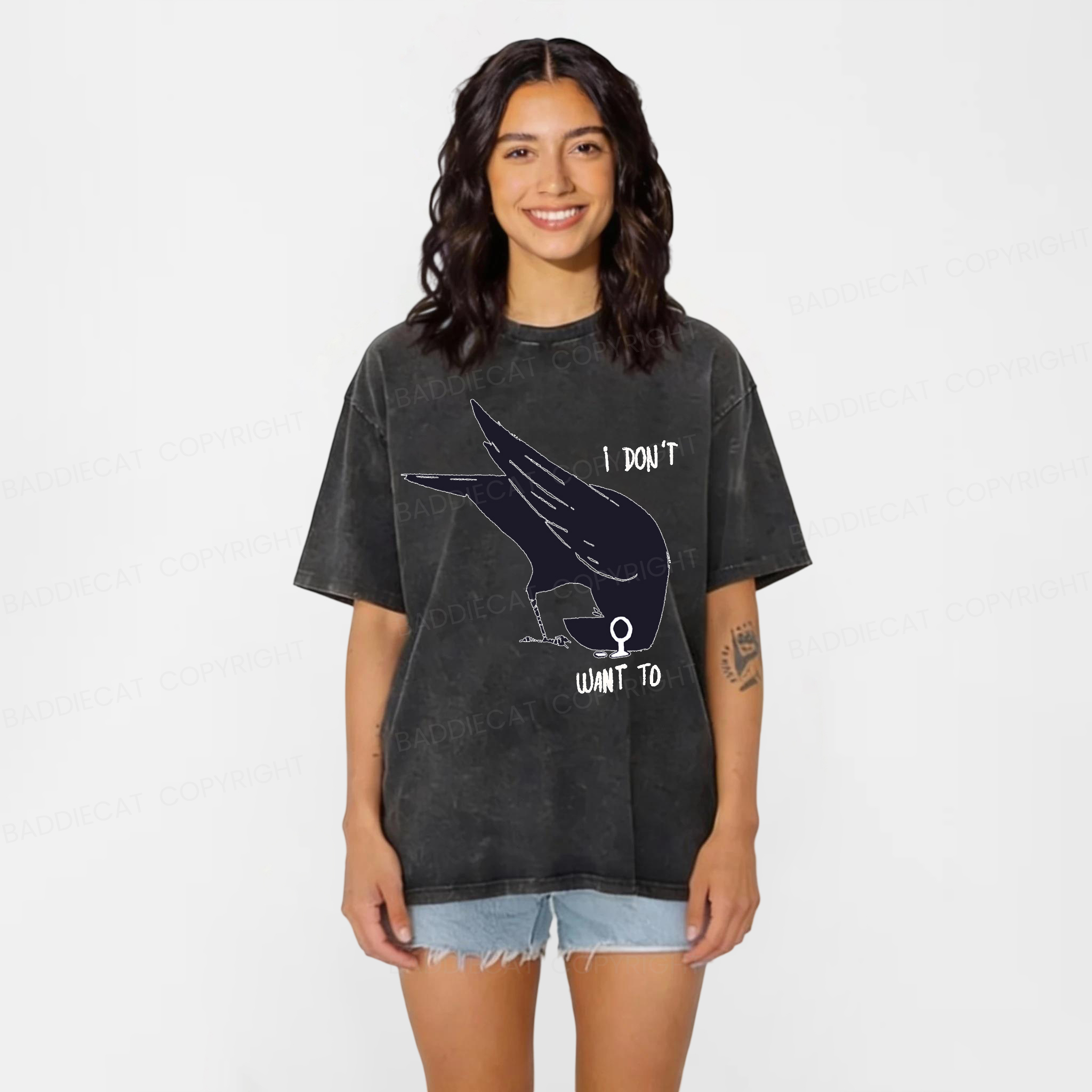 Baddiecat I Don't Want To Raven Washed T-shirt