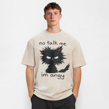 Baddiecat No Talk Me Im Angy Cat Washed T-shirt