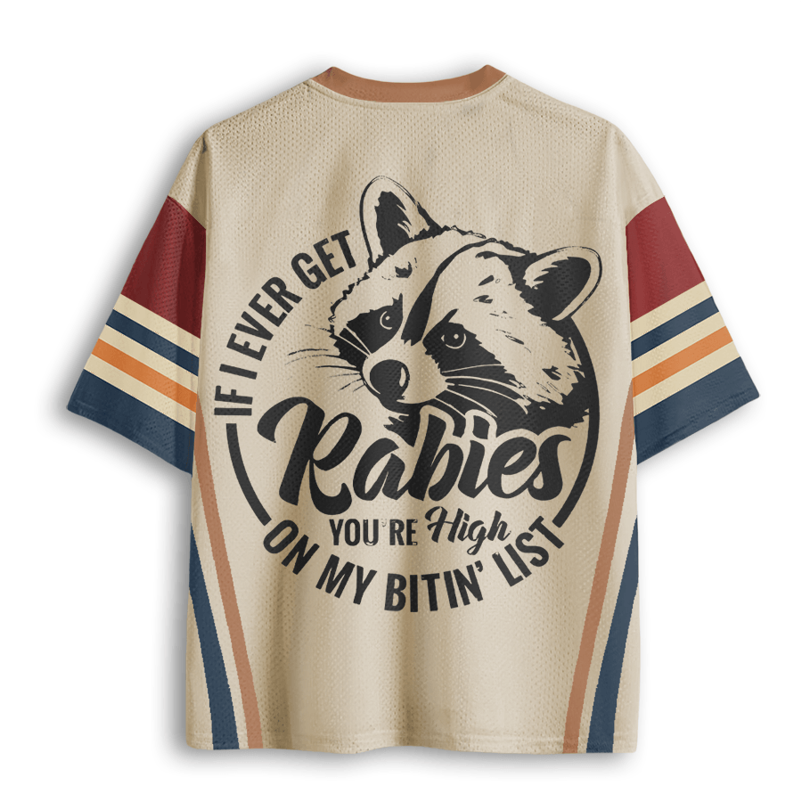 Baddiecat If I Ever Get Rabies You're High On My Bitin' List Mesh Jersey