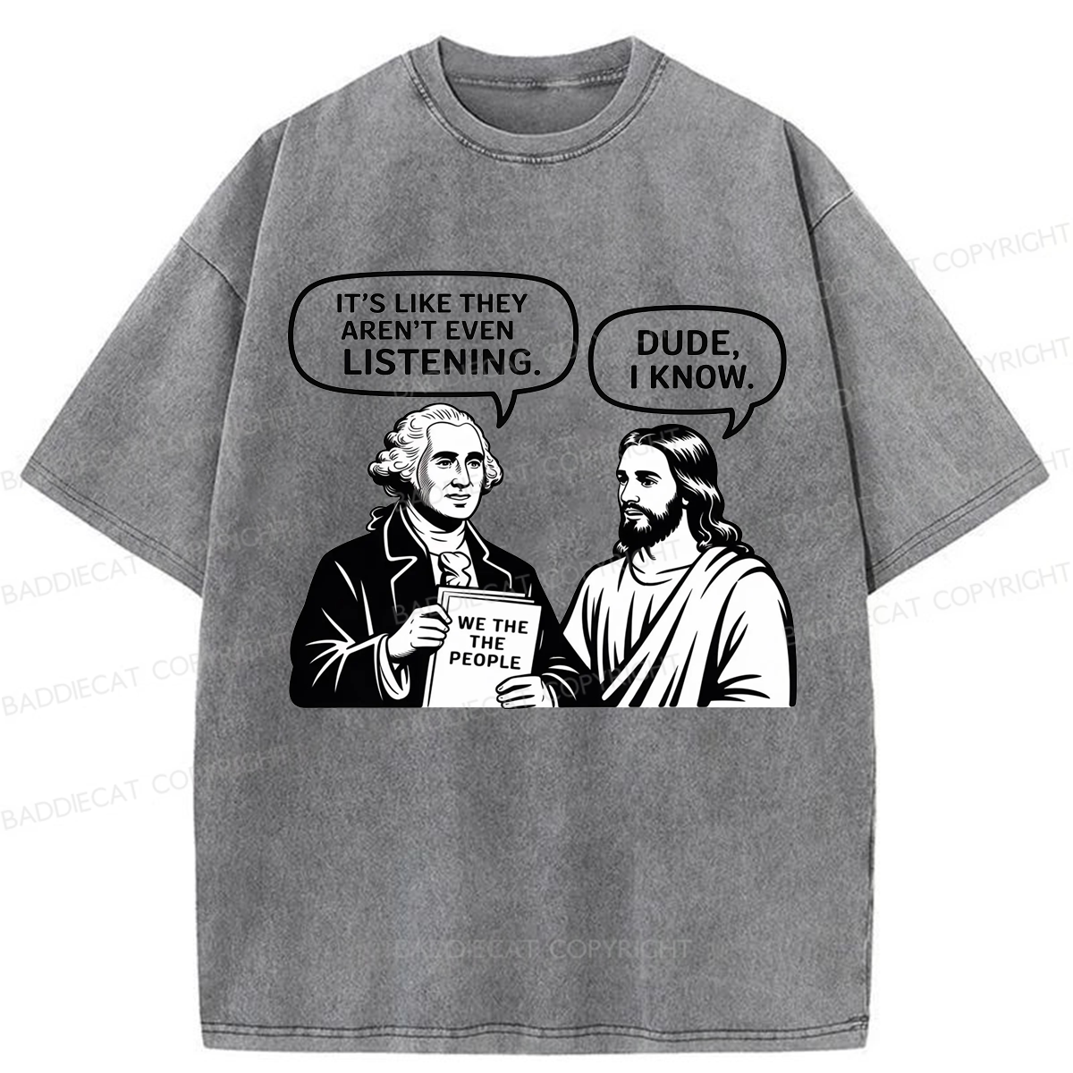 Baddiecat Funny Jesus Talking Washed T-shirt