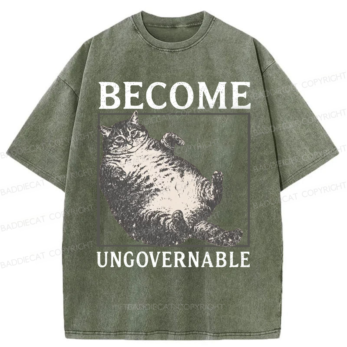 Baddiecat Fatties Become Ungovernable Washed T-shirt