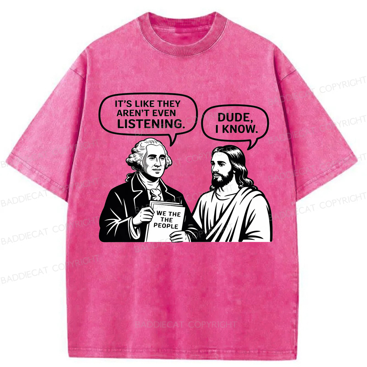 Baddiecat Funny Jesus Talking Washed T-shirt