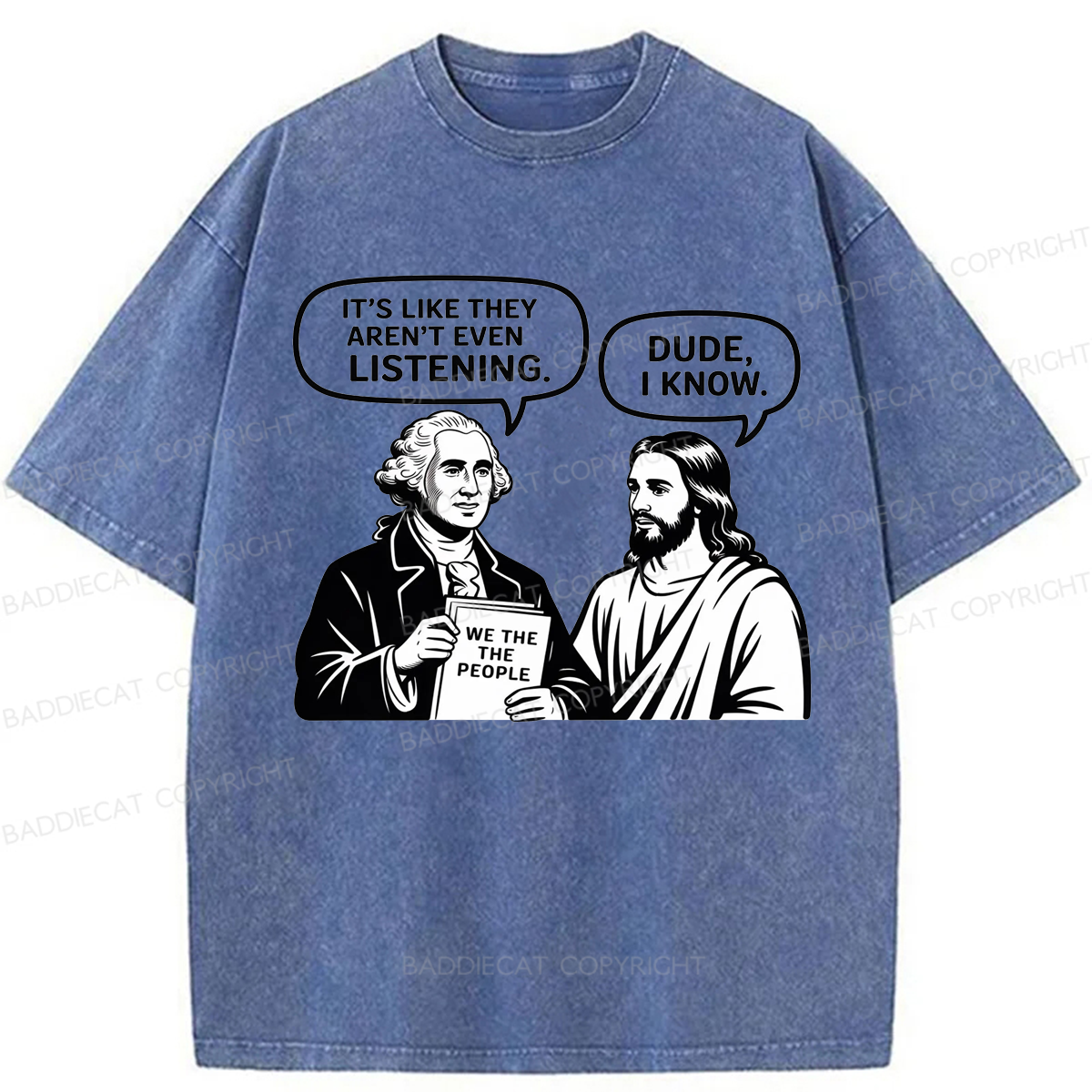 Baddiecat Funny Jesus Talking Washed T-shirt