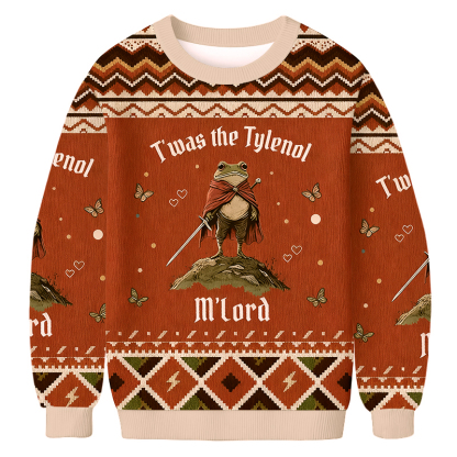 Baddiecat T'was The Tylenol M'Lord Ugly Sweatshirt