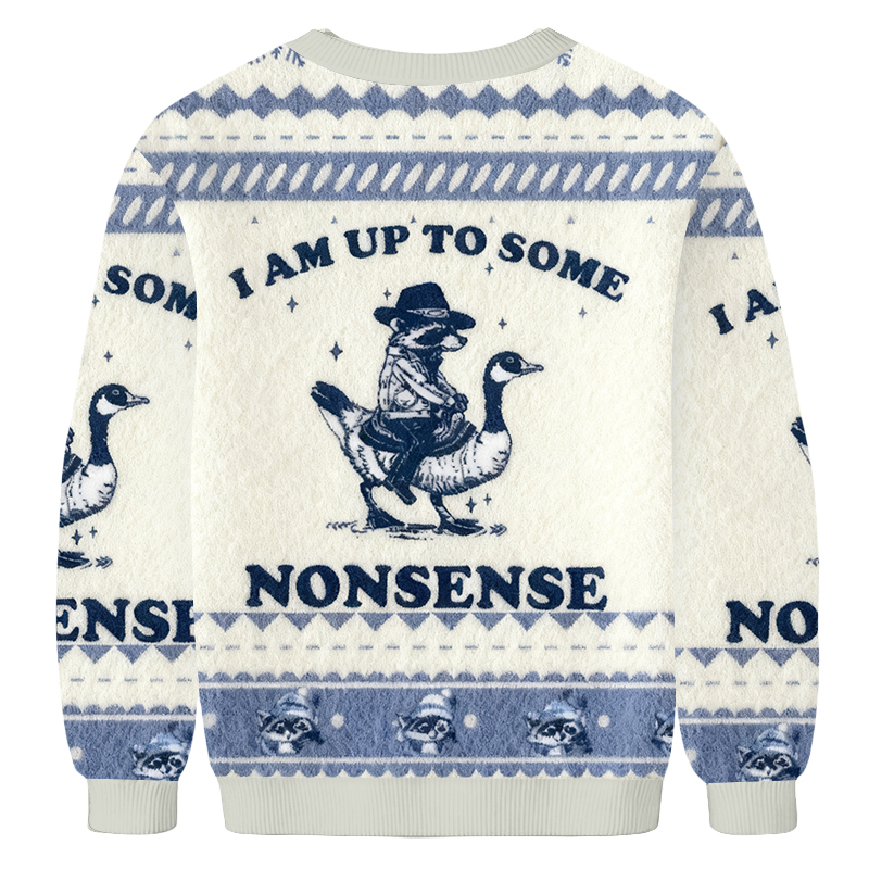 Baddiecat I Am Up To Some Nonsense Ugly Sweatshirt