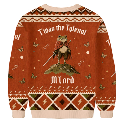 Baddiecat T'was The Tylenol M'Lord Ugly Sweatshirt