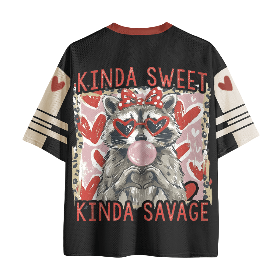 Baddiecat Funny Girl Valentine Natural Kinda Sweet Kinda Savage Raccoon Mesh Jersey