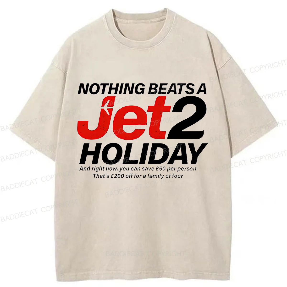 Baddiecat Nothing Beats A Jet2 Holiday Washed T-shirt