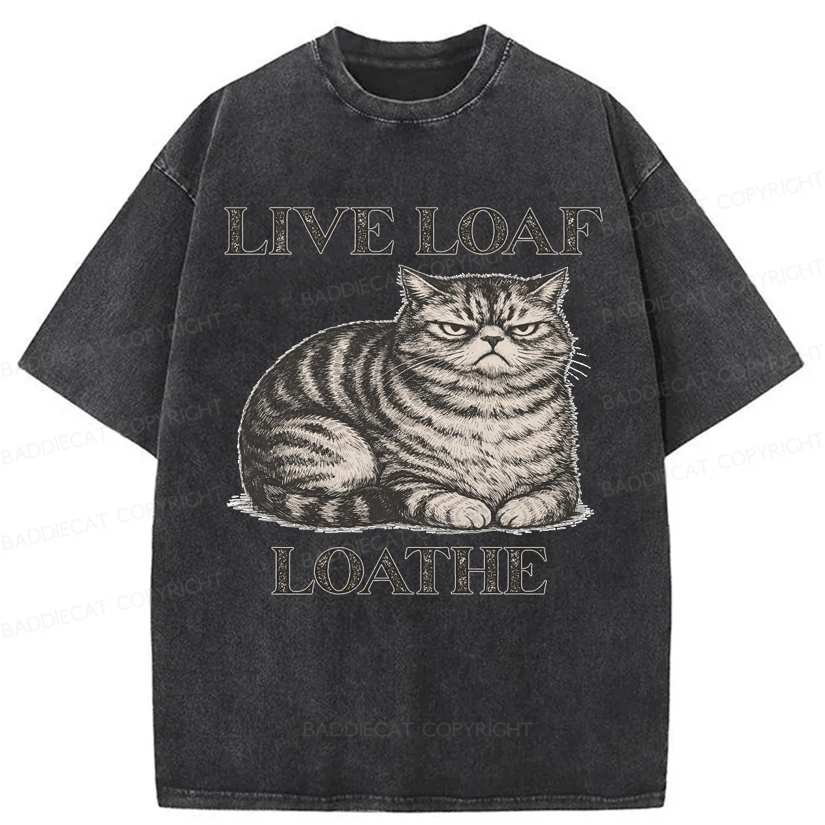 Baddiecat Live Loaf Loathe Cat Washed T-shirt