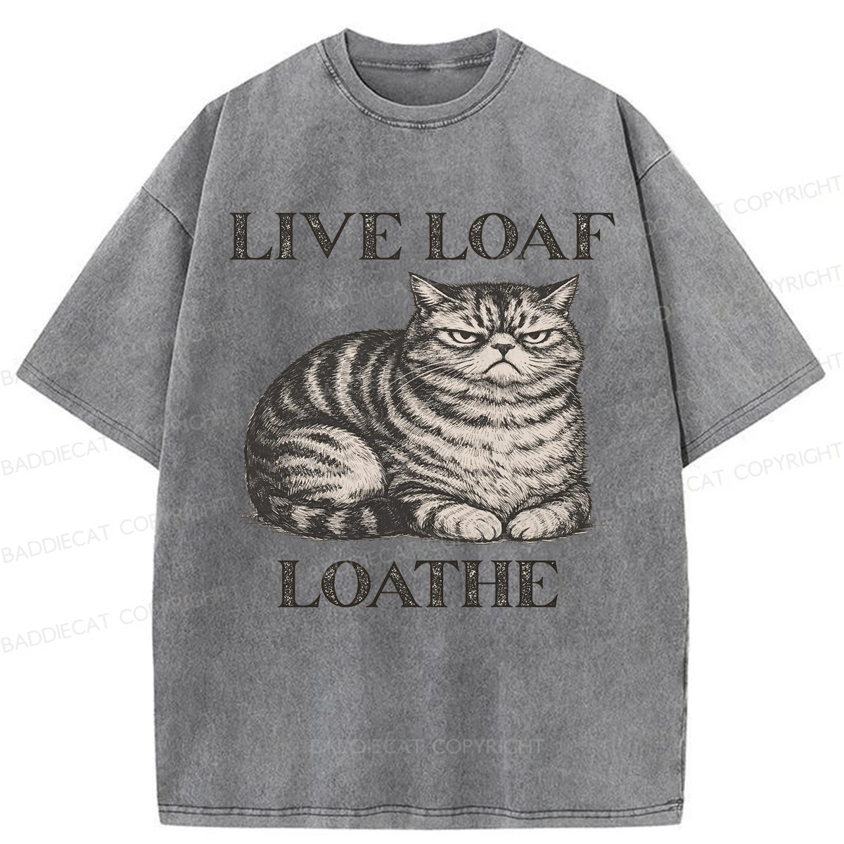 Baddiecat Live Loaf Loathe Cat Washed T-shirt