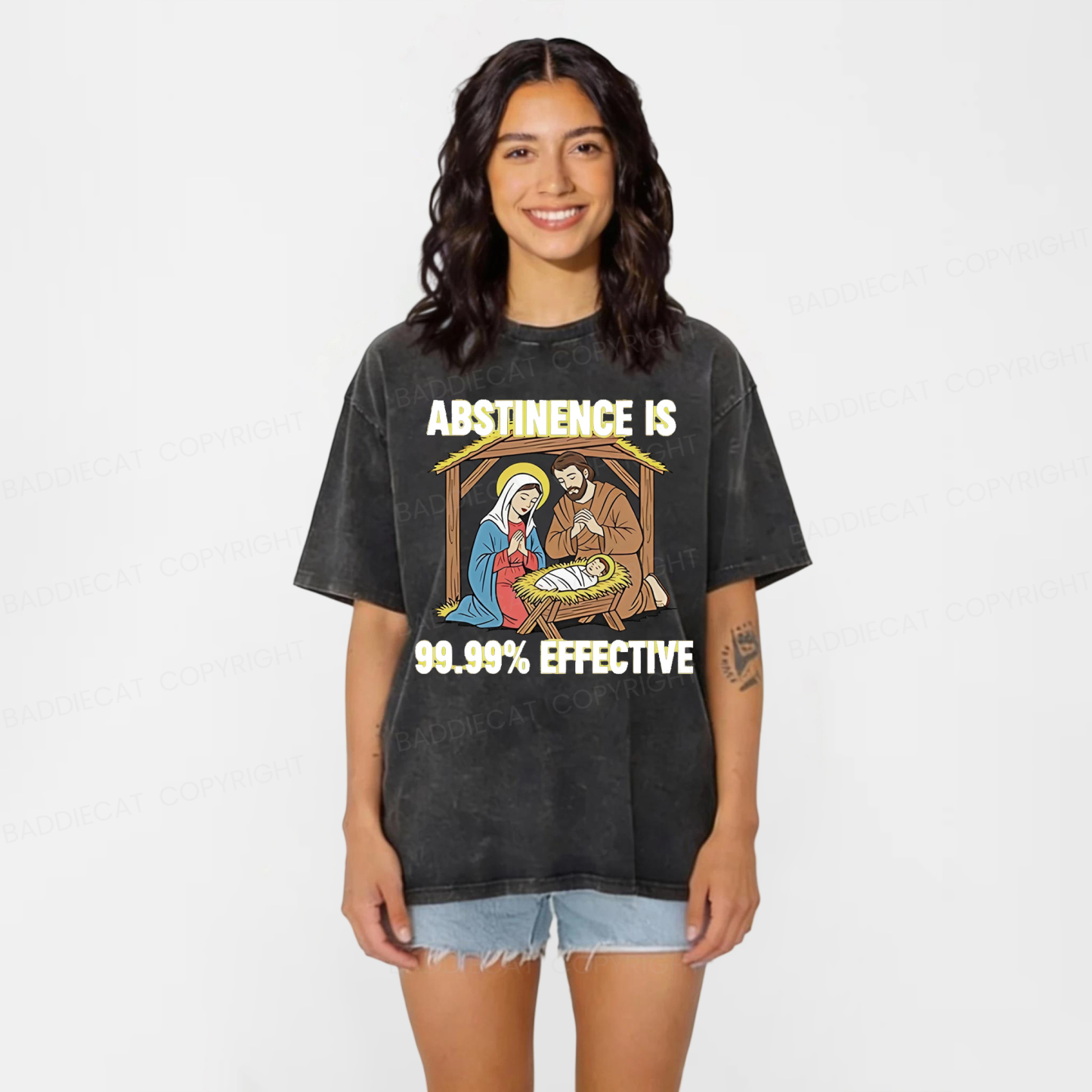 Baddiecat Jesus Abstinence Is 99.99% Effective Washed T-shirt