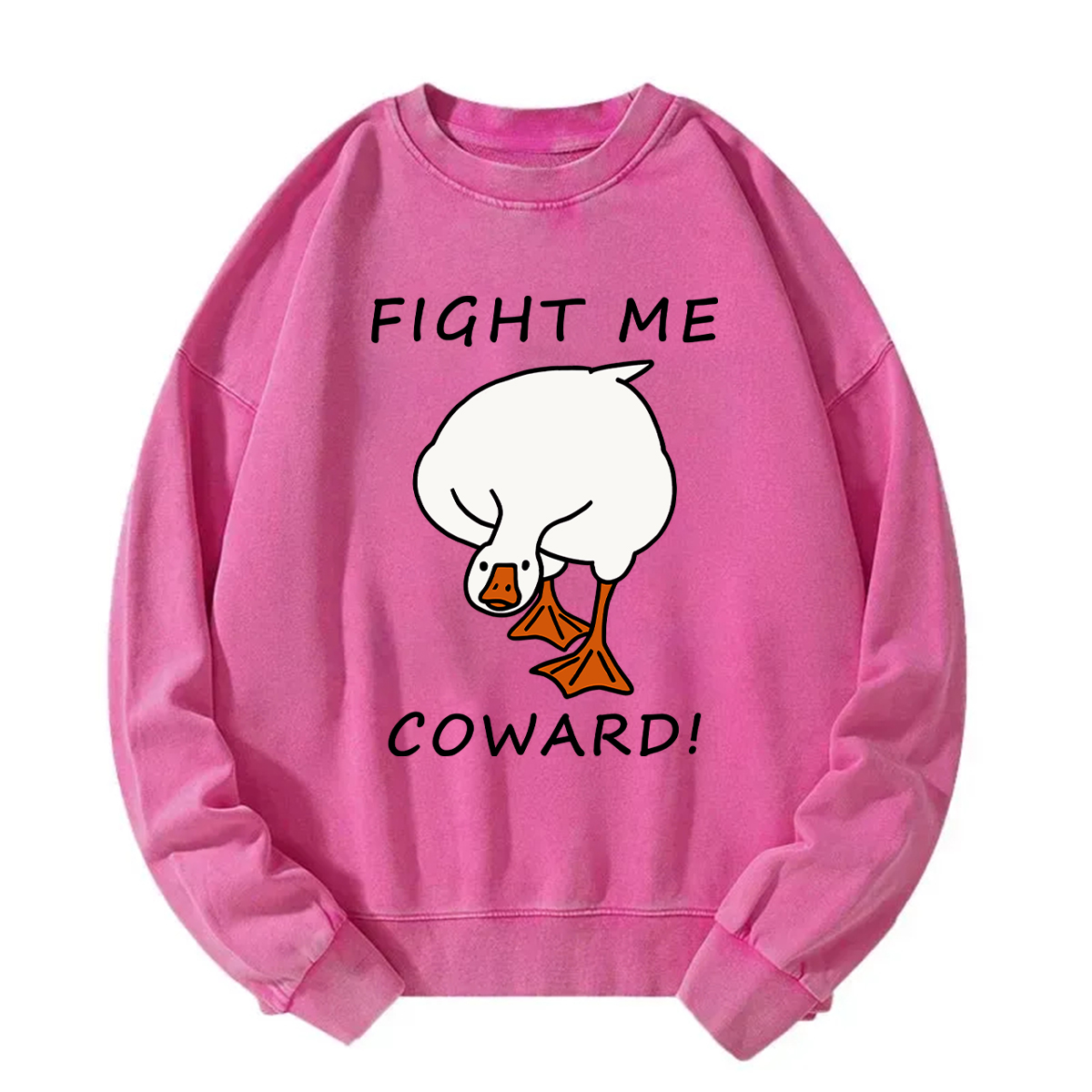 Fight Me Coward! Sweatshirt
