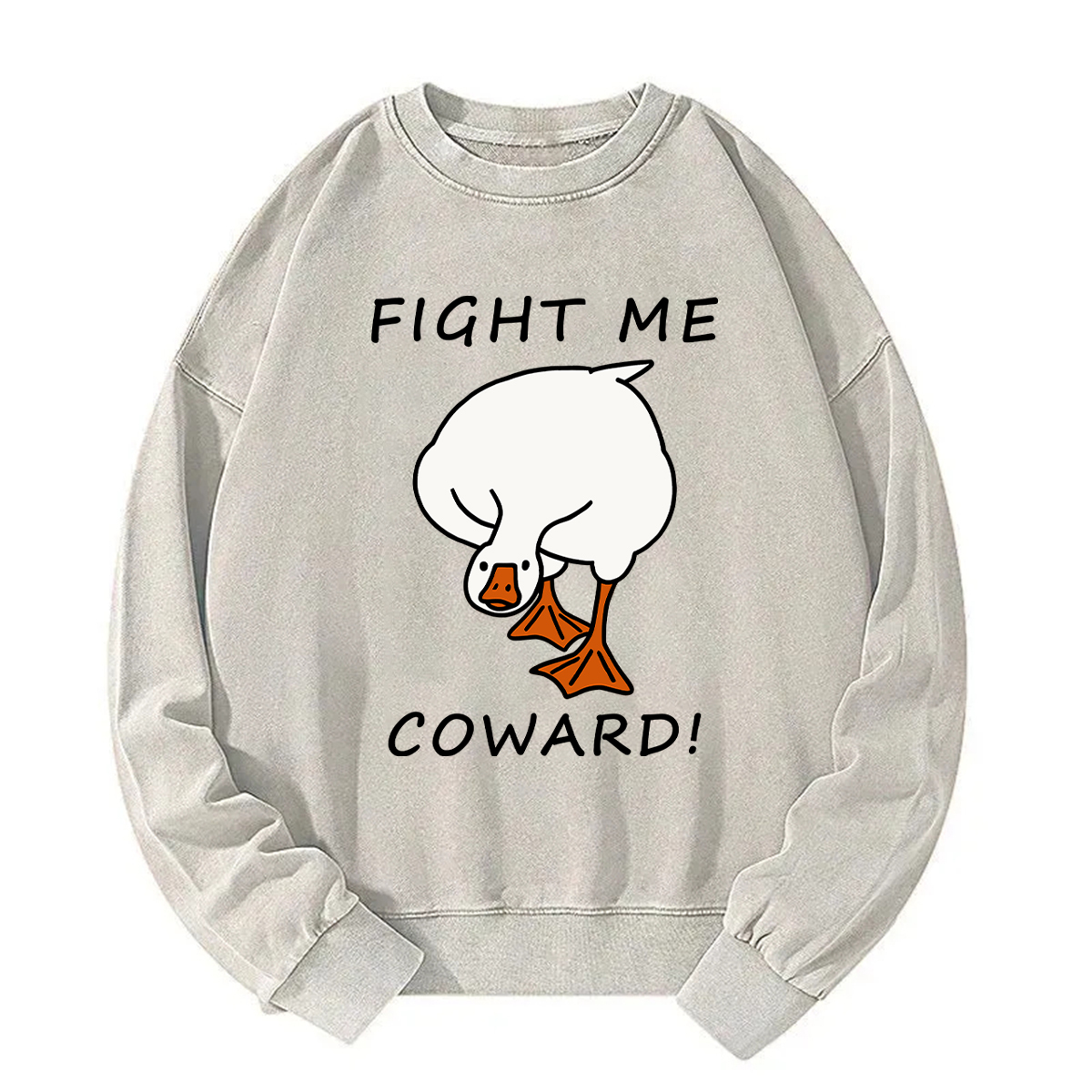 Fight Me Coward! Sweatshirt