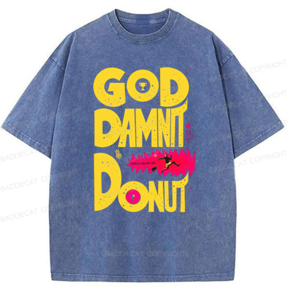 Goddamnit Donut Washed T-shirt